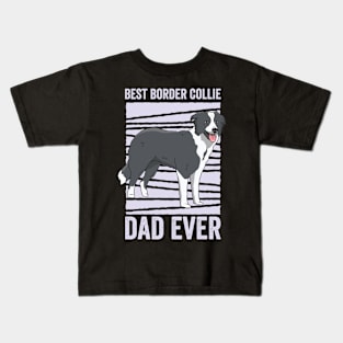 Best Border Collie Dad Ever Funny Dog Kids T-Shirt